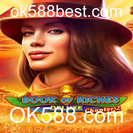 Explorando o Universo de BookofRichesDeluxeChapter2 em OK588.com