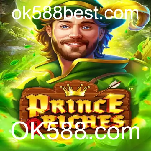 Descubra o Fascinante Mundo do Jogo PrinceOfRiches em OK588.com
